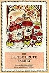 The Little Brute Family by Russell Hoban