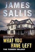 What You Have Left (Turner, #1-3)
