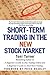Short-Term Trading in the New Stock Market by Toni Turner