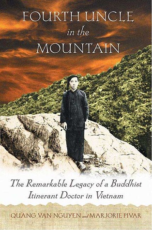 Fourth Uncle in the Mountain: The Remarkable Legacy of a Buddhist Itinerant Doctor in Vietnam (Paperback)