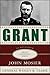 Grant: A Biography