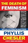 The Death of Feminism: What's Next in the Struggle for Women's Freedom