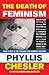 The Death of Feminism by Phyllis Chesler
