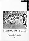 Things to Come (BFI Film Classics) Things to Come (BFI Film Classics)