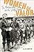 Women of Valor by Ellen Hampton