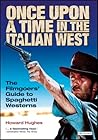 Once Upon a Time in the Italian West by Howard Hughes