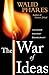 The War of Ideas by Walid Phares