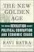 The New Golden Age: The Com...