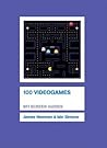 100 Videogames (BFI Screen Guides) 100 Videogames (BFI Screen Guides)