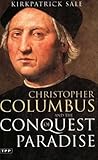Christopher Columbus and the Conquest of Paradise