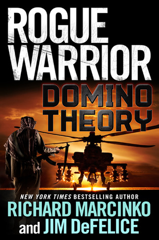 Domino Theory (Rogue Warrior, #15)
