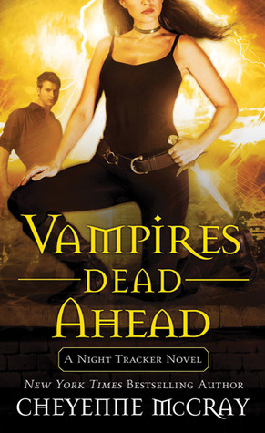 Vampires Dead Ahead (Night Tracker, #5)