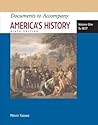 Documents to Accompany America's History, Volume I: To 1877