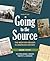Going to the Source  by Victoria Bissell Brown