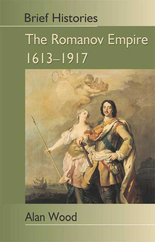 The Romanov Empire: 1613-1917