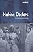 Making Doctors (Explorations in Anthropology)
