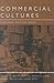 Commercial Cultures: Econom...