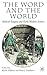 The Word and the World by Kevin Killeen