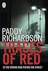 Traces of Red by Paddy Richardson Traces of Red by Paddy Richardson