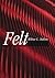 Felt (Textiles That Changed the World)