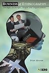 The Business of Ethnography: Strategic Exchanges, People and Organizations