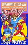 Superpower Struggles: Mighty America, Faltering Europe, Rising Asia Superpower Struggles: Mighty America, Faltering Europe, Rising Asia