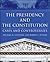 The Presidency and the Constitution: Cases and Controversies