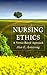 Nursing Ethics: A Virtue-Based Approach