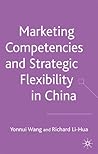 Marketing Competences and Strategic Flexibility in China