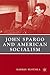 John Spargo and American So...