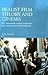 Realist Film Theory and Cinema: The Nineteenth-Century Lukácsian and Intuitionist Realist Traditions