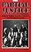 Partial Justice