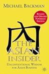 The Asian Insider: Unconventional Wisdom for Asian Business The Asian Insider: Unconventional Wisdom for Asian Business