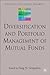 Diversification and Portfolio Management of Mutual Funds (Finance and Capital Markets Series)