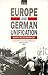 Europe and German Unification by Ranata Fritsch-Bournazel