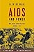 AIDS and Power: Why There I...