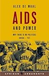 AIDS and Power: Why There Is No Political Crisis – Yet (African Arguments)