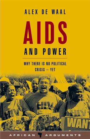 AIDS and Power: Why There Is No Political Crisis – Yet