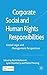 Corporate Social and Human Rights Responsibilities: Global, Legal and Management Perspectives