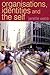 Organisations, Identities And The Self by Janette Webb