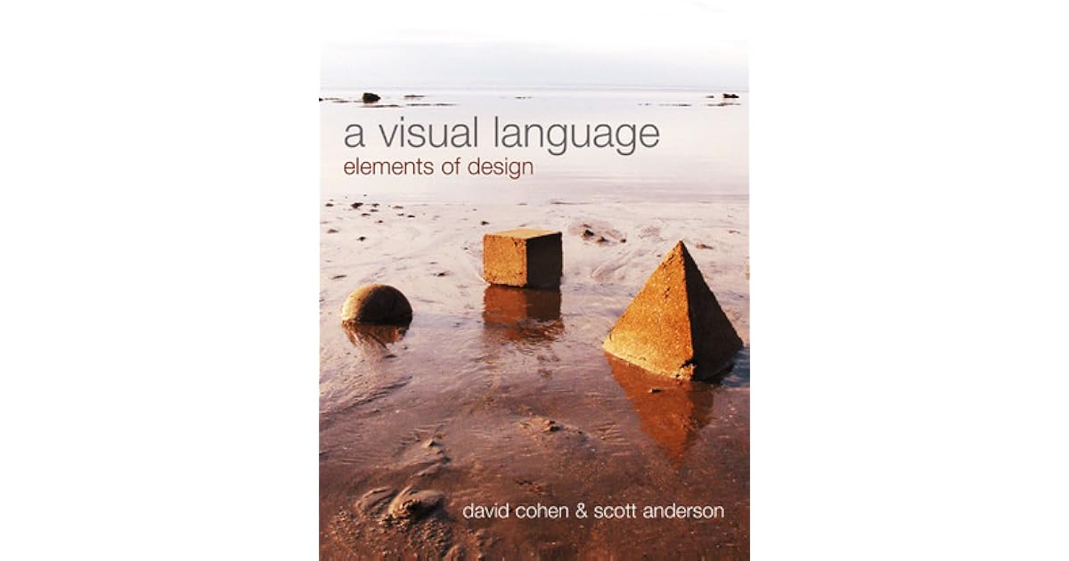 A Visual Language Elements of Design by David Cohen