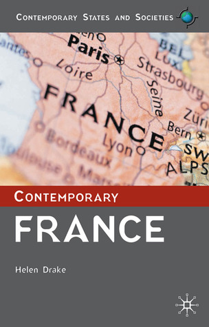 Contemporary France (Contemporary States and Societies, 12)