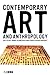 Contemporary Art and Anthropology