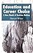 Education and Career Choice: A New Model of Decision Making