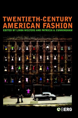 Twentieth-Century American Fashion (Dress, Body, Culture, 6)