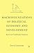 Macrofoundations of Political Economy and Development: Survival Conditions Analysis
