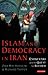 Islam and Democracy in Iran...