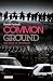 Common Ground: The Story of...