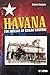 Havana: The Making of Cuban Culture