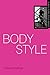 Body Style (Subcultural Style)